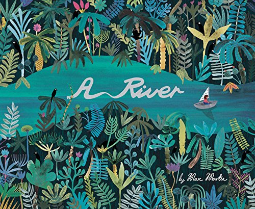A River by Marc Martin. Illustrated books. GiantBooks.
