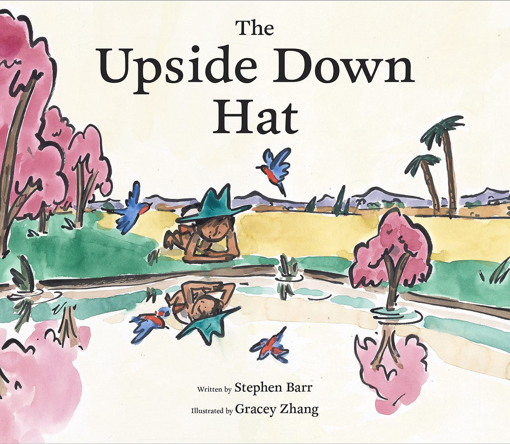 The Upside down hat by Stephen Barr and Gracey Zhang. Illustrated bookds. GiantBooks.