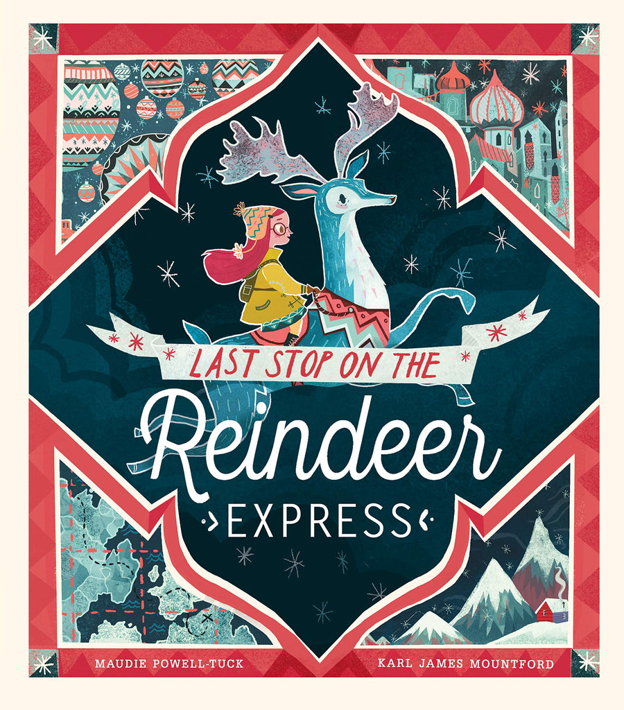 Last stop on the Reindeer express by Laydue Oiwekk-Tuck and Karl James Mountford