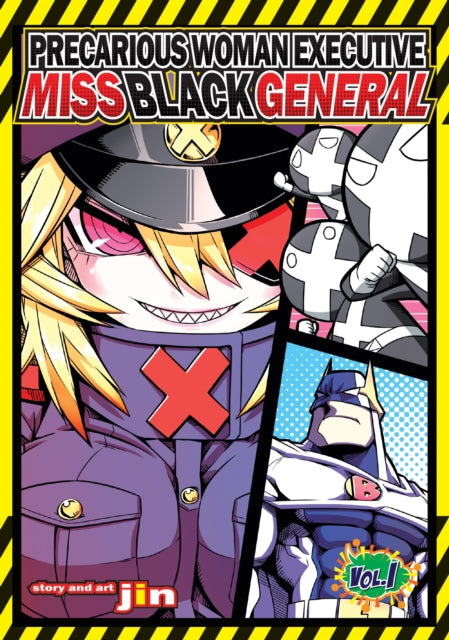 Precarious Woman Executive Miss Black General Vol.1 by Jin and translated by Timothy MacKenzie. Manga.