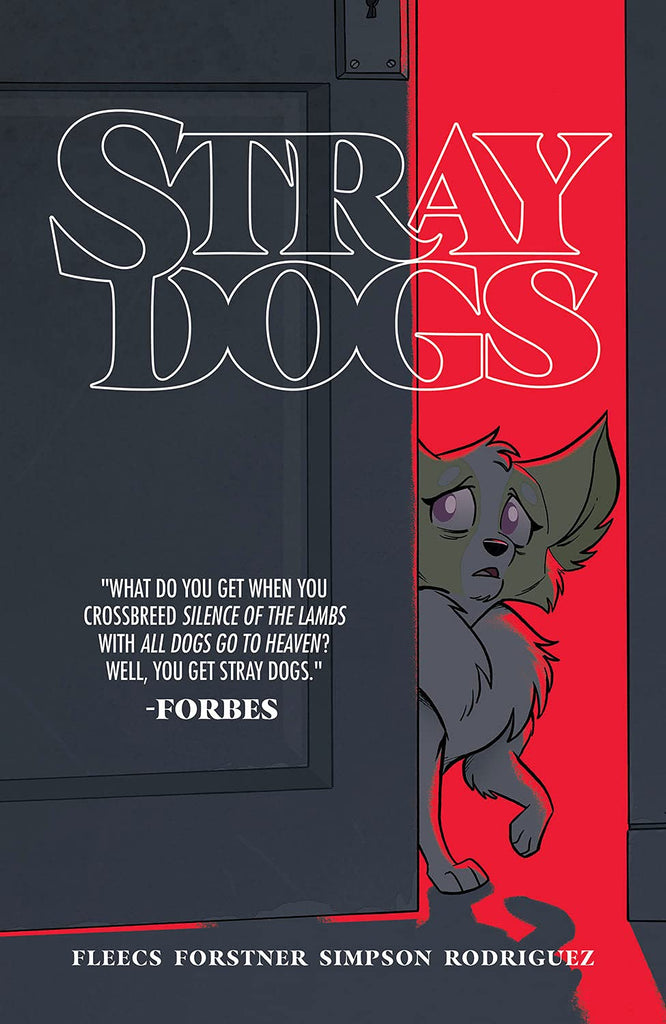 Stray Dogs by Tony Fleecs and Trish Forstner. Images Comics. Comics. Giantbooks.