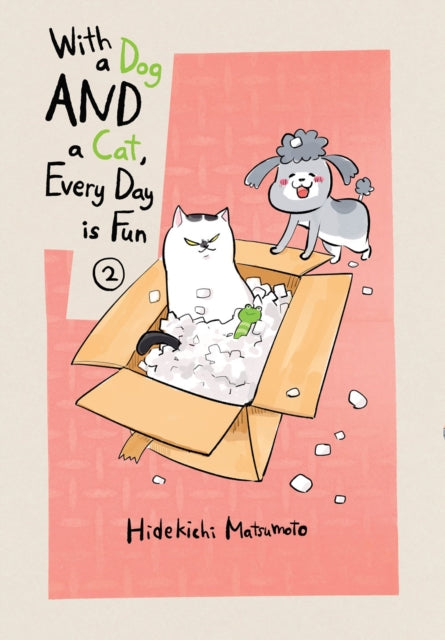 With a dog and a cat, every day is fun, Volume 2 by Hidekichi Matsumoto and translated by Kumar Sivasubramanian. Manga. GiantBooks.