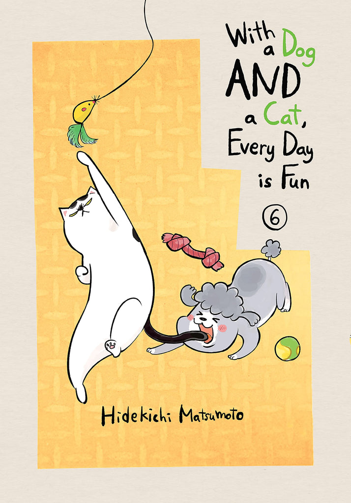 With a dog and a cat, every day is fun, Vol.6 by Hidekichi Matsumoto and translated by Kumar Sivasubramanian. Manga. GiantBooks.